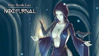 Elder Scrolls Lore - Oblivion Saga: NOCTURNAL (Ch. 1)