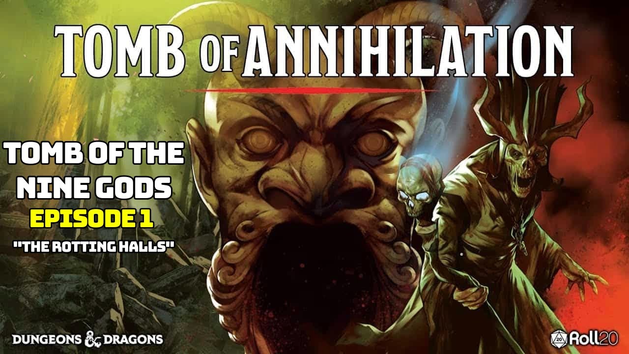 D&D Tomb of Annihilation The Tomb of the Nine Gods