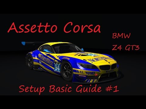 Assetto Corsa -- Setup Tutorial BMW Z4 GT3 #1 - YouTube