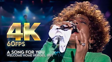 [4K60fps] Whitney Houston - A Song For You | Live at Welcome Home Heroes, 1991