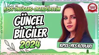 Kpss Güncel Bi̇lgi̇ler 2024 Önli̇sans - Ortaöğreti̇m 66 Üncelbi̇lgi̇ler