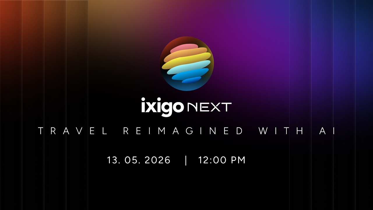 ixigo NEXT | LIVE Screening