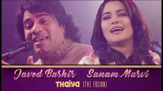 Thaiya the Fusion Javed Bashir Sanam Marvi New Sufi Song SEPMA