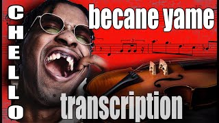 How to Play the becane yame chello transcription [ CHELLO SHEET MUSIC ]