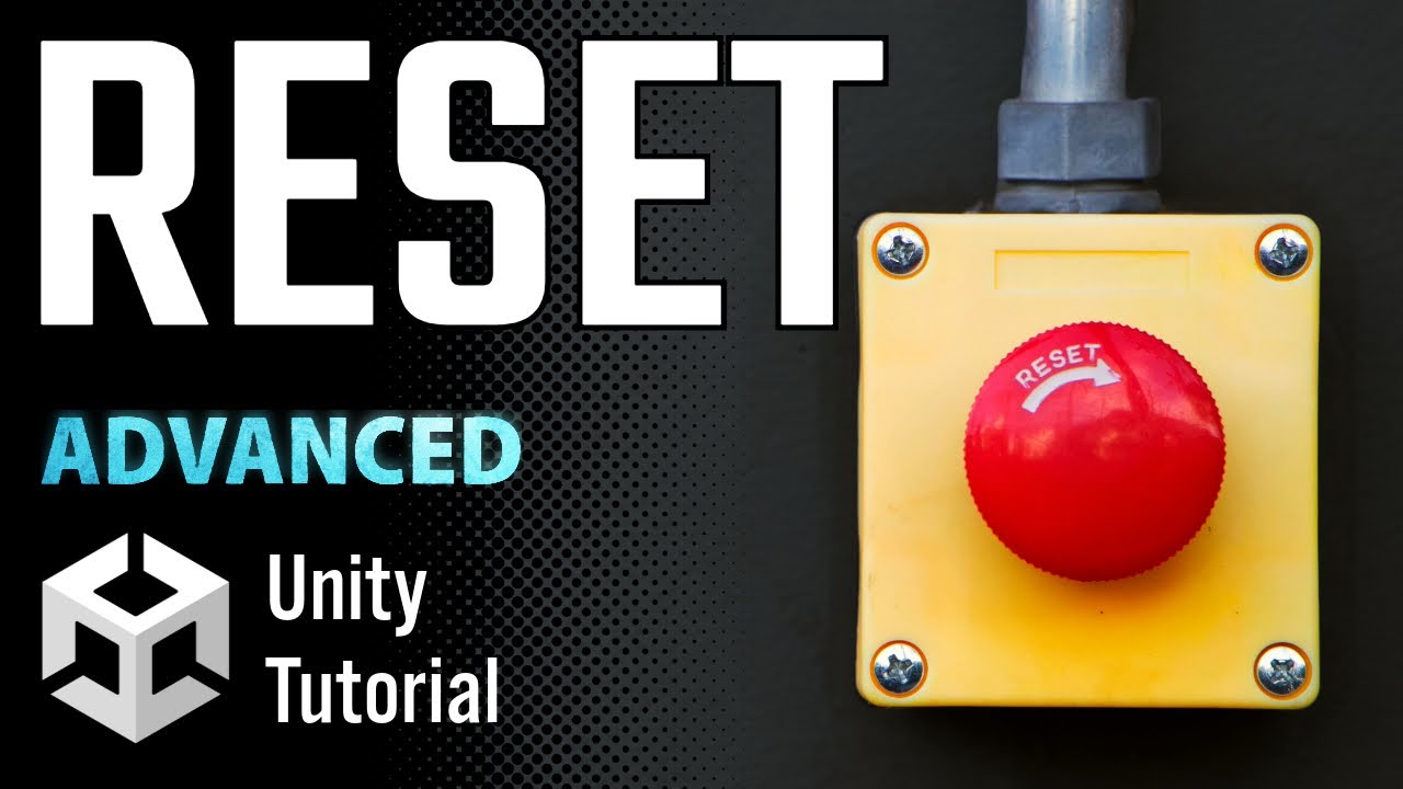 The RESET Magic Trick in Unity - YouTube
