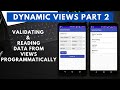 Android Dynamic Views Part 2 | Validating & Reading Data From Views Using Java In Android Studio