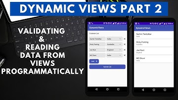 Android Dynamic Views Part 2 | Validating & Reading Data From Views Using Java In Android Studio