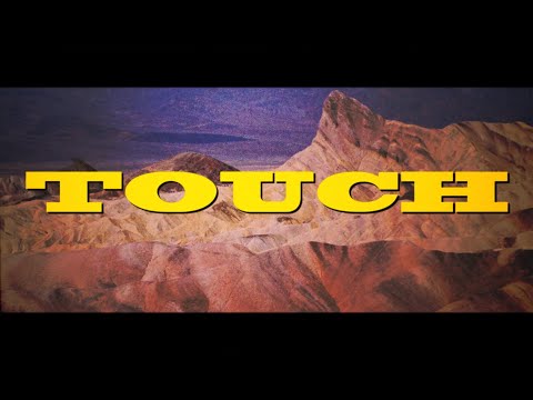 Big Wild - 'Touch' (Lyric Video)