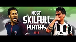 Most Skillful Players in Football 2018 • Neymar, Quaresma, Coutinho, Dybala \& More ᴴᴰ