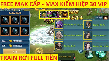 VLTK Mobile Lậu Mới Ra S1 Cày Cuốc Siêu Khủng - Free KH30 + 6 Pet 4S VIP - Train Rung Cả Màn hình