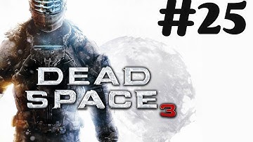 "Dead Space 3" walkthrough (Impossible) [60FPS] Chapter 15 - A Change of Fortune