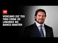 VÍDEO: VORCARO RECONHECE CRISE NO BANCO MASTER E DIZ QUE INSTITUIÇÃO NÃO DEVOLVEU R$ 12 BILHÕES AO BRB