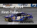 Nascar 2014- First-Time Winners