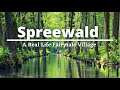 Spreewald Germany, Lübbenau (4K)⎮Venice of Germany⎮Real Life Fairytale Village in Germany 🇩🇪