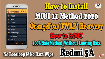 How to install OrangeFox Recovery (TWRP Recovery) & ROOT on Redmi 5A - Finally Work on MIUI 11 |
