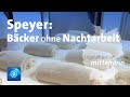 Speyer: Bäckerei ohne Nachtarbeit | tagesthemen mittendrin