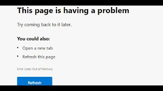 fix microsoft edge error code out of memory when opening any website