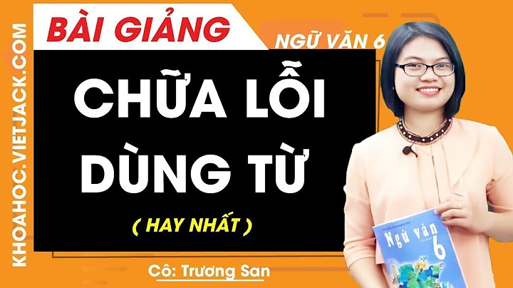 Nguyên nhân bị lỗi dùng từ đồng âm năm 2024