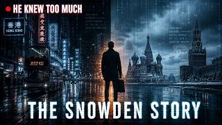 He Exposed The US Government & Lost Everything — The Snowden Story