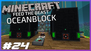 FTB OceanBlock Ep.24 Powah Nitro Reactors