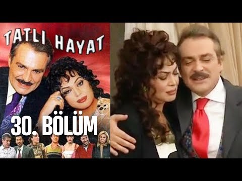 Tatlı Hayat 30. Bölüm