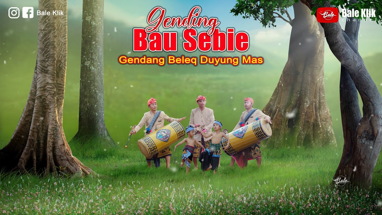 Gending Bau Sebie Ala Gendang Beleq Duyung Mas Mertak Waru