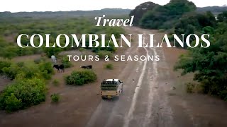 Tours and Seasons in the Llanos of Colombia - Learn how and when to experience wildlife