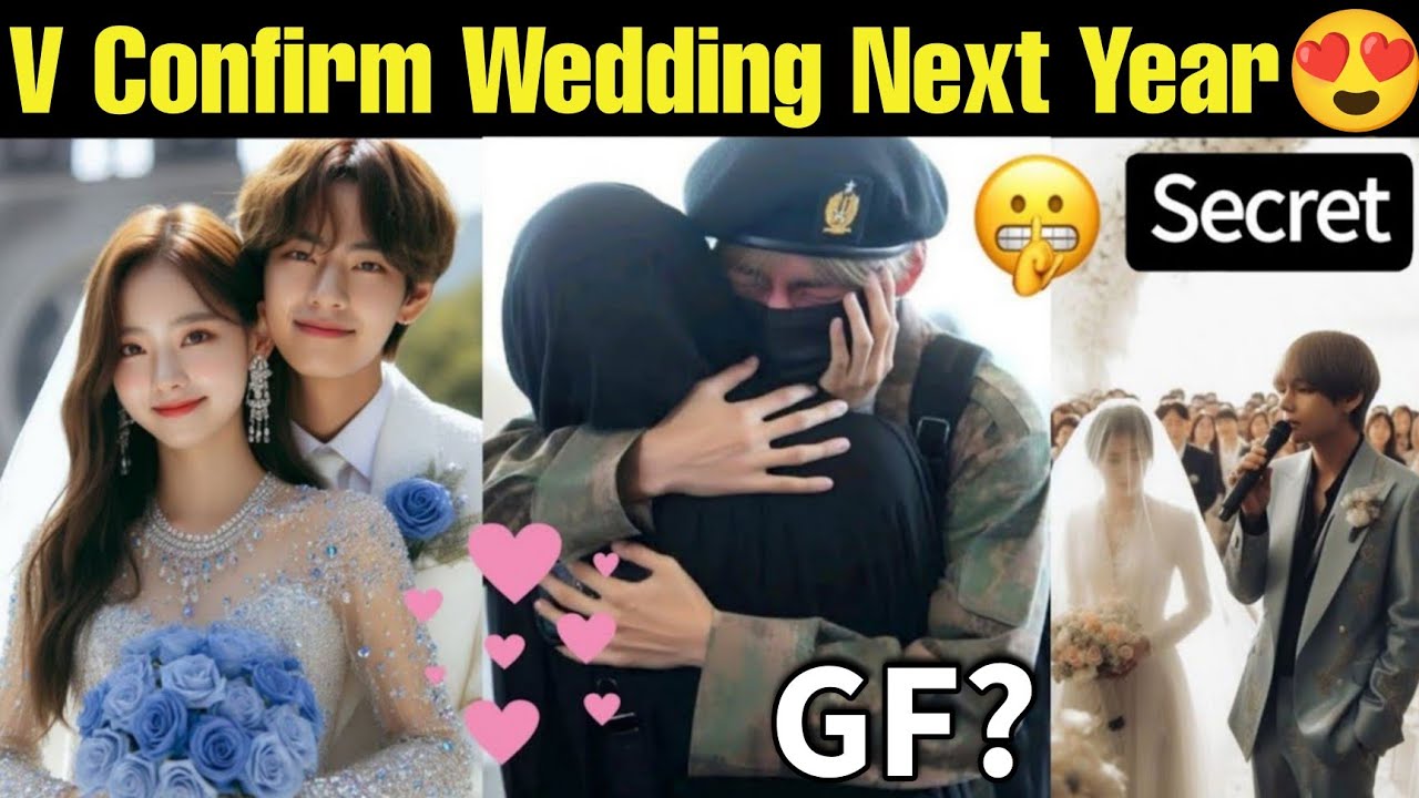 BTS V Announce Wedding Next Year 2025 😍 Confirm 💯 V Dating with GF