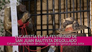 Fiesta San Juan Bautista Degollado 2020 _ Homilía Ricardo Blázquez