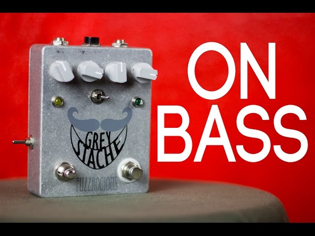 Fuzzrocious Grey Stache [Bass Demo] - YouTube