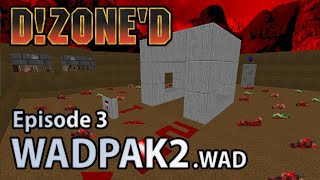 D!Zone'd - WADPAK2.WAD (Episode 3)