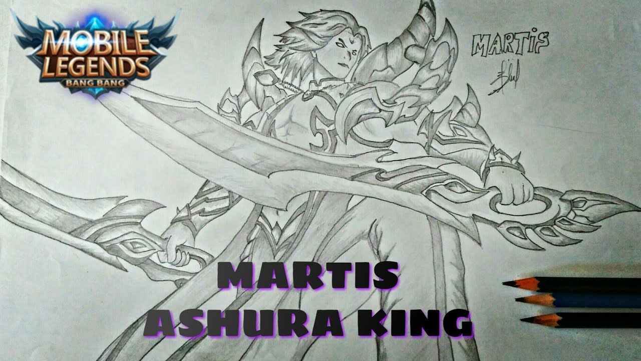 Menggambar Hero Mobile Legends Martis Ashura King YouTube