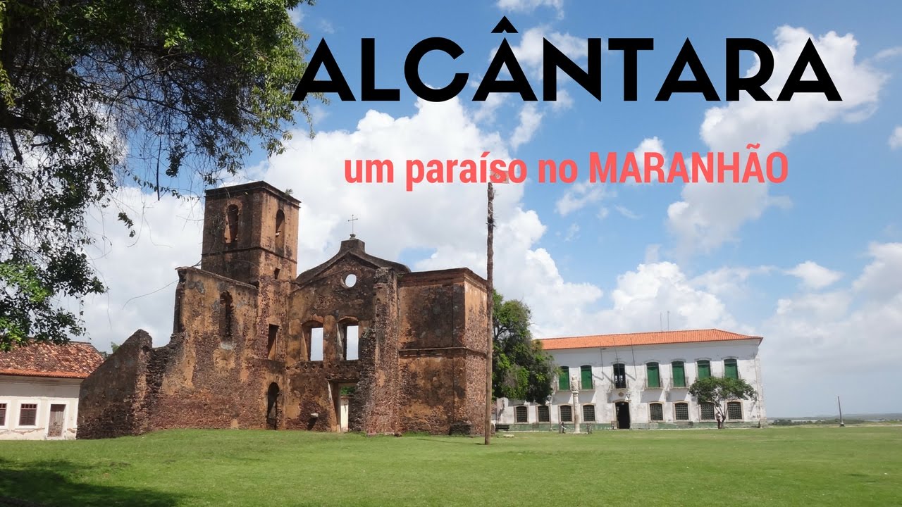 Resultado de imagem para imagens de alcantara maranhÃ£o