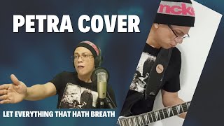 let everything that hath breath (Petra Cover) #Rock #christianmusic #christianrockband