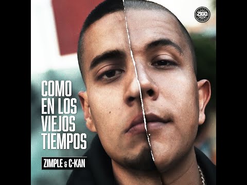 Zimple - Como En Los Viejos Tiempos ft. C-Kan (Audio Oficial)