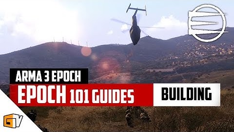Arma 3 Epoch 101 - Building