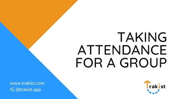 Taking Attendance for a Group Class - Trakist Help