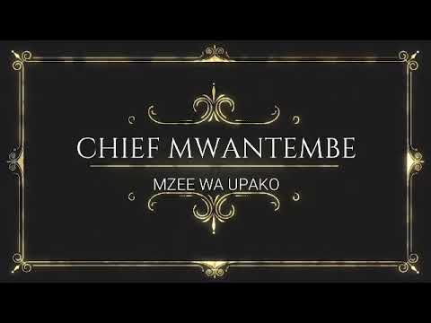 CHIEF MWANTEMBE   OOH SAYUNI   Mchungaji Antony Lusekelo   MZEE WA UPAKO OFFICIAL NEW VIDEO