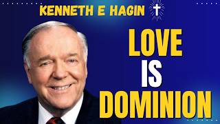 KENNETH E HAGIN: LOVE IS DOMINION | The NEW COMMANDMENT That Unlocks FAITH & PRAYER screenshot 4