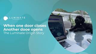 The Luminate Leadership Origin Story