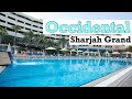 Occidental Sharjah Grand | Staycation | Vlog # 5