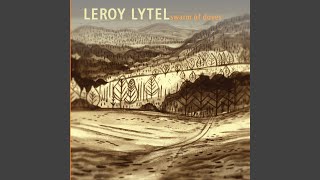 Miniatura de "Leroy Lytel - Carve Your Name"