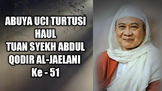 ABUYA UCI - HAUL TUAN SYEKH ABDUL QODIR ALJAELANI KE 51 2010