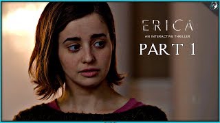 Erica Playthrough [Part 1 of 2] - Live-Action Mystery Game | PS4 Pro  Gameplay - YouTube