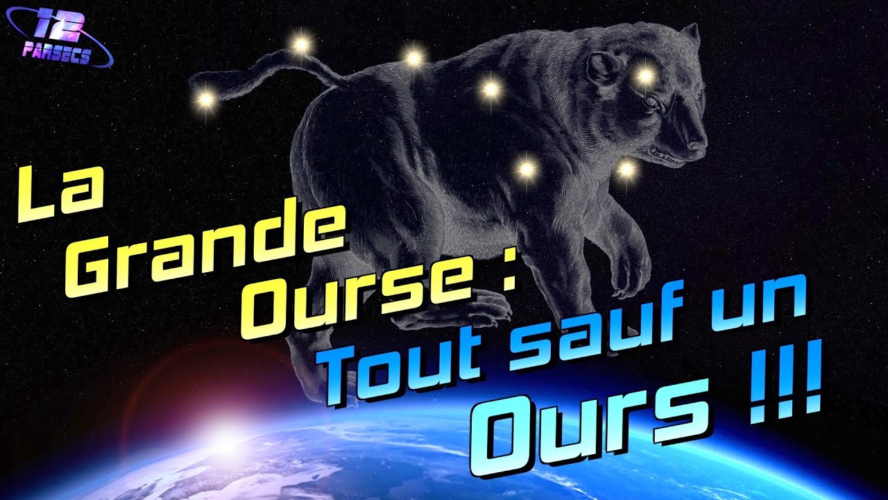 La Grande Ourse : C'est tout sauf un ours !