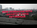 KEINDAHAN KOTA JAKARTA DI ATAS KETINGGIAN