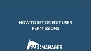 How to Set or Edit User Permissions