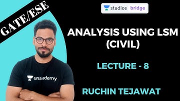 L8: Analysis using LSM | Reinforced Concrete Cement | GATE/ESE | Ruchin Tejawat