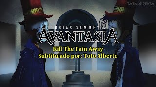 Avantasia - Kill The Pain Away (feat. Floor Jansen)[Subtitulos al Español / Lyrics]