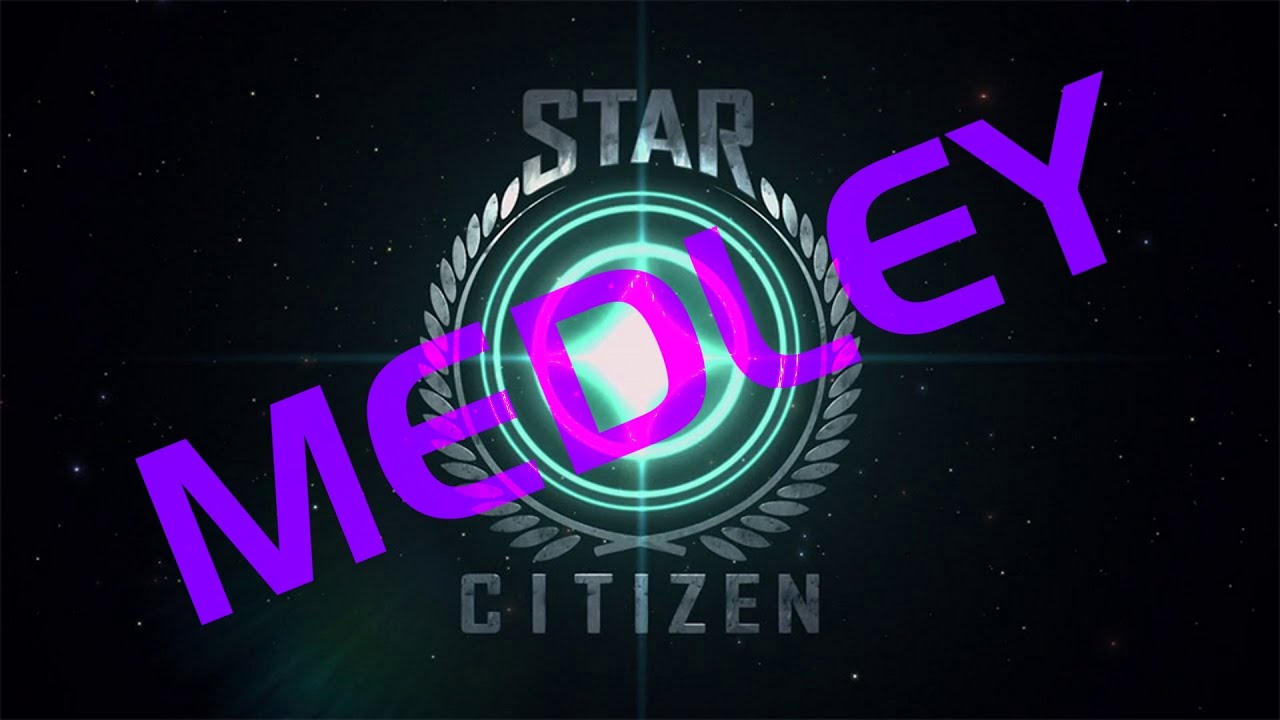 The Star Citizen Music Medley - A Tour of The Verse
